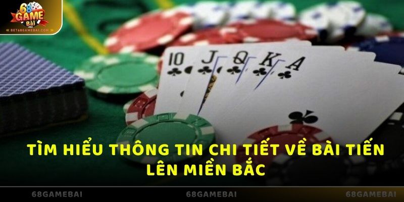 Tìm hiểu thông tin chi tiết về bài 52 lá tiến lên